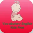 Vocabulary English kids free : Learning words Language home