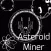 Asteroid Miner