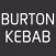 Burton Kebab, Burton