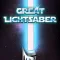 Great Lightsaber: Duel Star in the War for Force