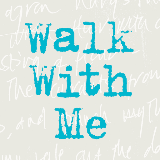 Walk With Me