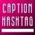 Caption and Hashtag Generator
