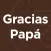 Gracias Papá