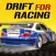 Drift For Racing