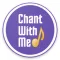 Chant With Me