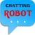Chatting ROBOT