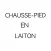 CHAUSSE-PIED