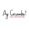 Ay Caramba Real Mexican Food