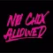 No Chix Allowed