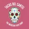 Tacos Del Cartel