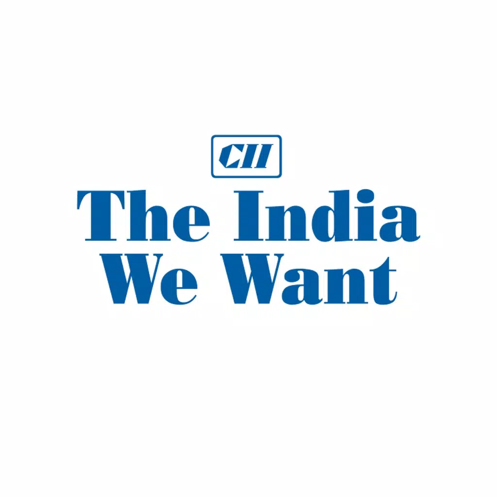 CII The India we want CII The India we want