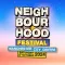 Neighbourhood Festival 2024