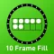 10 Frame Fill