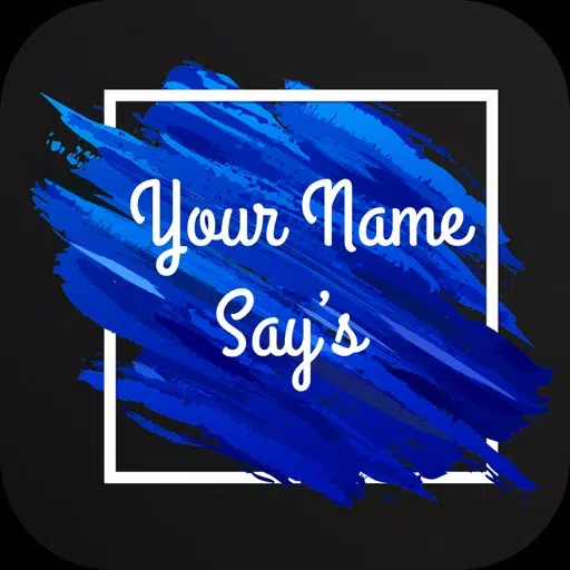 Your Name Say's Your Name Say's