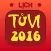 Lịch Tử Vi 2016 - Lịch Vạn Niên xem thông tin ngày, giờ hoàng đạo, tiết khí, xuất hành