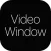 Video Window