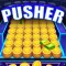 Coin Pusher - Win Big Prize