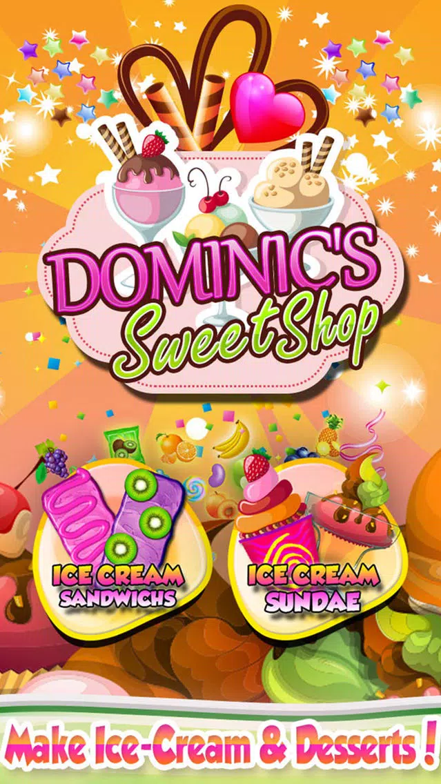 “Dominic's Sweets Shop: Play Near Me IceCream Frozen Cones & Outcast Desserts Maker Kids Game Screenshots