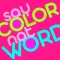 Say the Color, not the Word