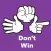 Don't Win