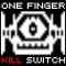 One Finger Kill Switch