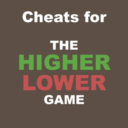 Cheats for The Higher Lower Game Cheats for The Higher Lower Game