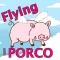 Flying Porco