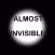 Almost Invisible
