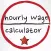Hourly wage calculator