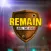 REMAIN IN THE GAME