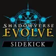 Shadowverse: Evolve Sidekick