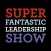 Super Fantastic Leadership
