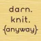 Darn Knit Anyway