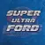 SuperUltraFord