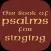 Book of Psalms For Singing