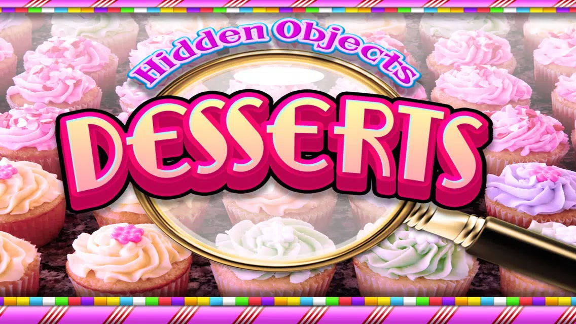 Desserts, Cupcakes & Candy - Hidden Object Spot and Find Objects Photo Differences Cooking Game Screenshots