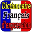 Dictionnaire Français d'expres Dictionnaire Français d'expres