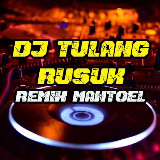 DJ Tulang Rusuk - Remix Mantoe
