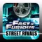 Street Rivals for The Fast and Furious