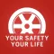 Your Safety, Your Life