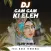 DJ Gam Gam Ki Eleh Slow Remix