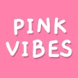 Pink Vibes