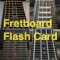 Super Fretboard Flash Cards