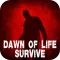 Dawn Of Life-Survive