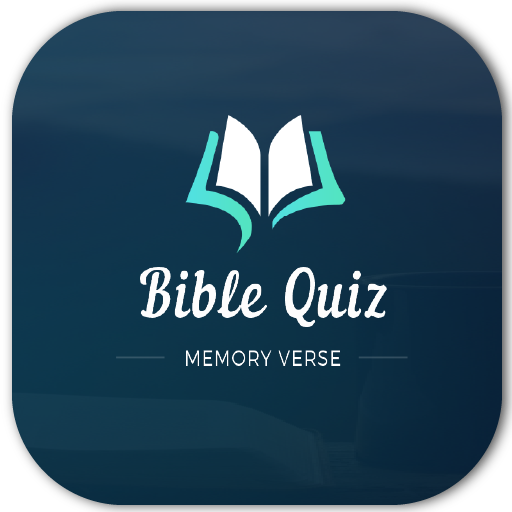 Bible Quiz - Memory Verses Bible Quiz - Memory Verses