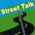 Street Talk