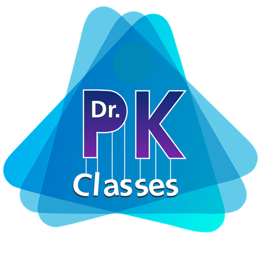 Dr. PK Classes