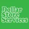 Dollar Store Services