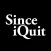 Since iQuit