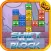 Block the Monster - Shift and Manage